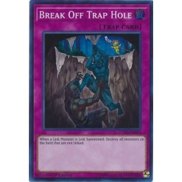 Break Off Trap Hole