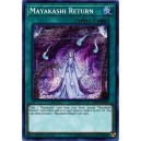 Mayakashi Return