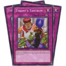 Tyrant's Tantrum x3