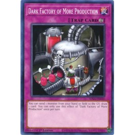 Dark Factory of More Production